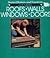 Better Homes and Gardens Do-It-Yourself Roofs, Walls, Windows and Doors
