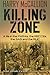 Killing Zone by Harry McCallion (2016-04-29)