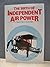 The Birth of Independent Air Power: British Air Policy in the First World War