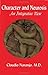 Character and Neurosis: An Integrative View by Claudio Naranjo MD (1994-05-03)