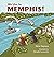 We Live In Memphis! by Perre Magness