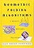 Geometric Folding Algorithms: Linkages, Origami, Polyhedra 1st edition by Demaine, Erik D., O'Rourke, Joseph (2007) Hardcover