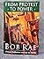 From Protest to Power by Bob Rae
