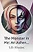 The Monster in Me: An Ashen...