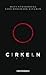 Cirkeln (av Mats Strandberg, Sara Bergmark Elfgren) [Imported... by Mats Strandberg