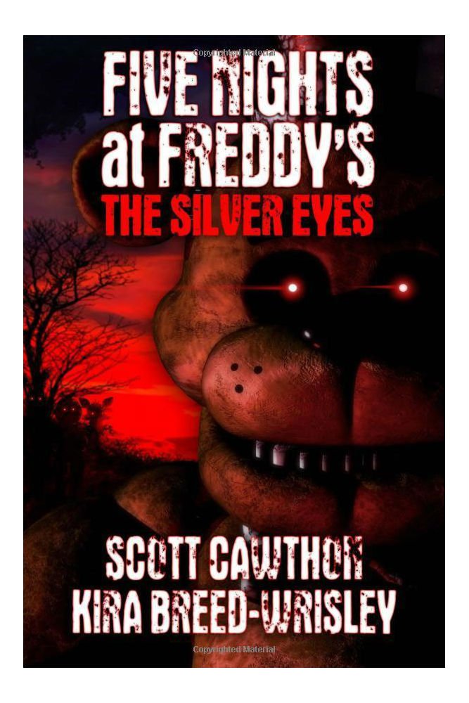 Five Nights at Freddy's: The Silver Eyes by Scott Cawthon