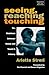 Seeing, Reaching, Touching: The Relations between Vision and Touch in Infancy (Developing Body & Mind) by STRERI (1994-12-31)