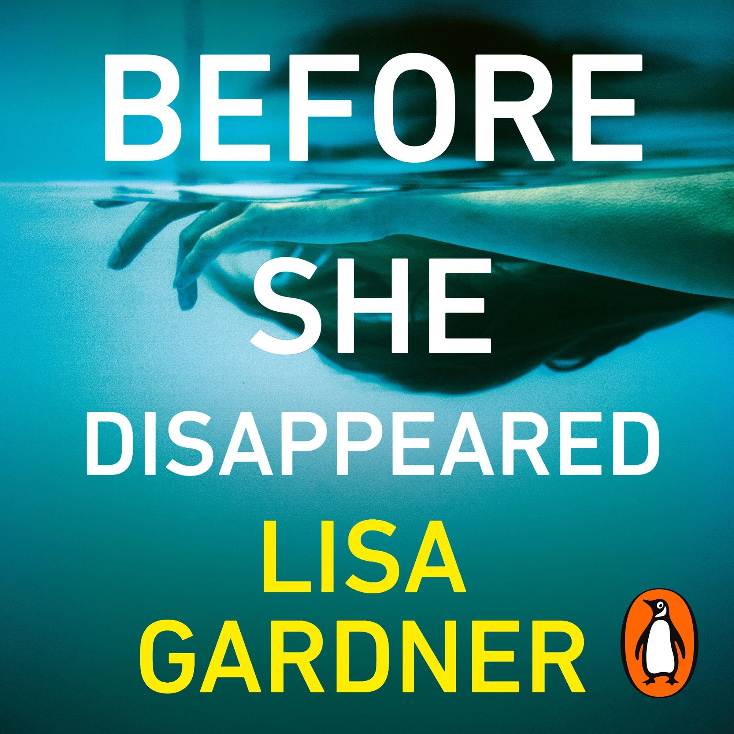 Before She Disappeared: the gripping must-read crime thriller from the Sunday Times bestselling author