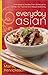 Everyday Asian by Henricksson, Marnie (2003) Hardcover by Marnie Henricksson