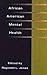 African American Mental Health: Theory, Research, and Intervention
