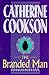 The Branded Man by Catherine Cookson (1996-08-01)