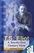 T.S. Eliot A Twenty-First Century View