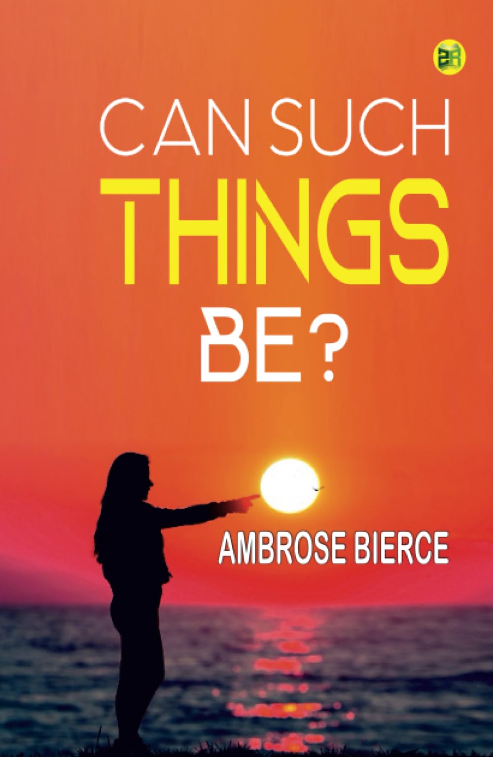 Can Such Things Be?