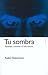 Tu Sombra by Robin Robertson by Robin Robertson