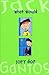 What Would Joey Do? (Joey Pigza) by Jack Gantos (2003-07-03)