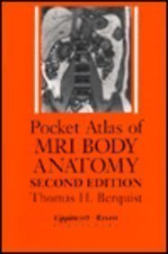 Pocket Atlas of MRI Body Anatomy (Radiology Pocket Atlas Series) by Thomas H. Berquist (1995-08-01)