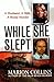 While She Slept: A Husband, a Wife, a Brutal Murder by Marion Collins (2005-06-28)