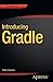 Introducing Gradle by Balaji Varanasi (2015-12-23)