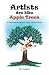 Artists Are Like Apple Trees by Jim Gardner