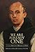 We Are Already One: Thomas Merton's Message of Hope: Reflections to Honor His Centenary (1915??015) (The Fons Vitae Thomas Merton series) by Jonathan Montaldo (2015-04-01)