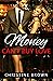 Money Can't Buy Love : Erot...