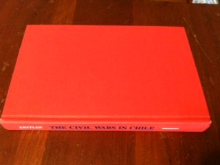 The Civil Wars in Chile: (or The Bourgeois Revolutions that Never Were) (Princeton Legacy Library)