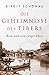 Die Geheimnisse des Tibers: Rom und sein ewiger Fluss (German Edition)