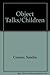 Object Talks for Children by Sandra, Ph.D. Crosser (1996-01-03)
