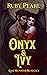 Onyx und Ivy: Eine Monster-...