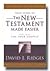 The New Testament Made Easier [Part One: Revised Edition] - Answers Through In-the-verse Notes and Quotes From Leading Gospel Authorities - Learn Matthew, Mark, Luke and John - An LDS Favorite - Author of Many Best-selling Books