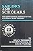 Sailors and Scholars : The ...