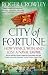 City of Fortune by Roger Crowley
