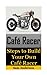 Cafe Racer: Steps to Build Your Own Cafe Racer (cafe racer, how to build cafe racer, cafe racer guide, how to design cafe racer, how to make cafe racer) by Sam Anderson (2016-09-12)