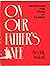 On our Father's knee;: Devo...