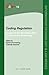 Coding Regulation: Volume 12: Essays on the Normative Role of Information Technology (Information Technology and Law Series) (2006-10-26)