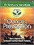 By Anthony Vendryes An Ounce of Prevention [Paperback]