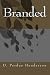 Branded by D. Perdue Henderson (2011-02-12)