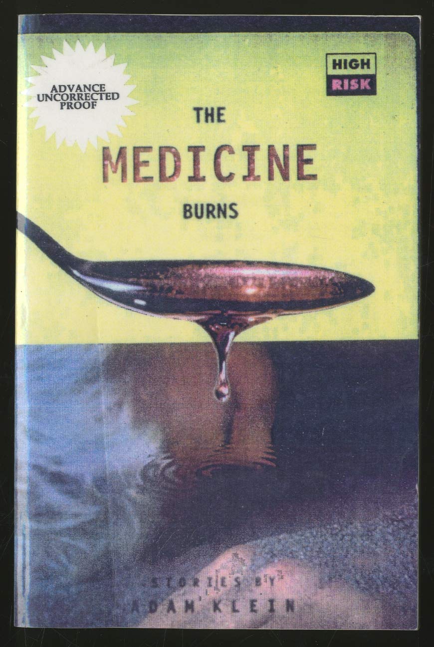 The Medicine Burns