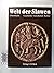 Welt der Slawen: Geschichte, Gesellschaft, Kultur (German Edition)