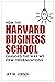 How the Harvard Business Sc...