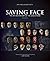Saving Face: The Art and History of the Goalie Mask by Jim Hynes (2015-10-06)
