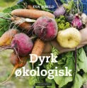 Dyrk økologisk (Hardcover)