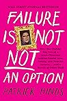 Failure Is Not NO...