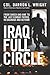Iraq Full Circle: From Shock and Awe to the Last Combat Patrol in Baghdad and Beyond (General Military) by Darron Wright (2012-10-23)