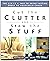 Cut the Clutter and Stow the Stuff: The Q.U.I.C.K. Way to Bring Lasting Order to Household Chaos by Lori Baird (1-Aug-2002) Paperback