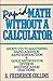 Rapid Math Without a Calculator by A.Frederick Collins (1988-01-28)