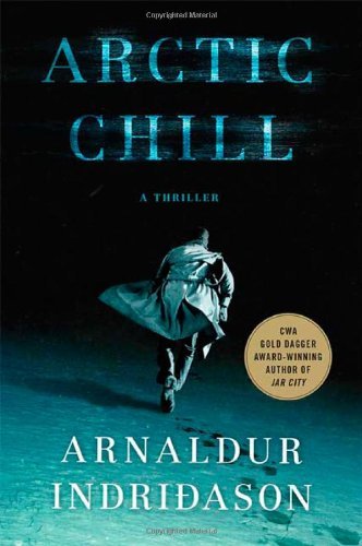Arctic Chill: An Inspector Erlendur Novel