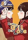 How to Grill Our Love Vol. 5 by Shiori Hanatsuka