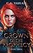 Crown of the Prophecy (Crow...