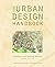 [(The Urban Design Handbook : Techniques and Working Methods)] [By (author) Urban Design Associates] published on (October, 2013)